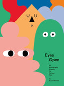 Eyes Open: 23 Photography Ideas for Curious Kids-9781597114691