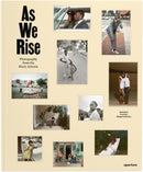 As We Rise: Photography from the Black Atlantic-9781597115100