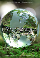 Ecotopia : (40th Anniversary Ed.)-9781597142939