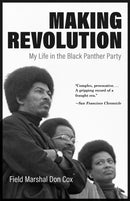 Making Revolution : My Life in the Black Panther Party-9781597145473