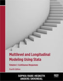 Multilevel and Longitudinal Modeling Using Stata, Volume I : Continuous Responses-9781597181372