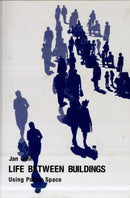 Life Between Buildings : Using Public Space-9781597268271