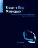 Security Risk Management : Building an Information Security Risk Management Program from the Ground Up-9781597496155