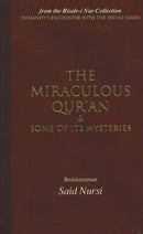 Miraculous Qur''an & Some of its Mysteries