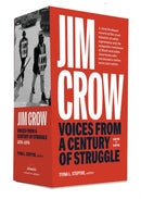 Jim Crow: Voices from a Century of Struggle 1876-1976-9781598538144