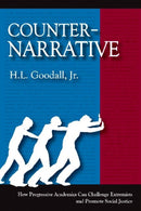 Counter-Narrative : How Progressive Academics Can Challenge Extremists and Promote Social Justice-9781598745634