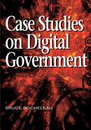Case Studies on Digital Government-9781599041773