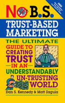 No B.S.Trust-Based Marketing-9781599184401