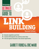 Ultimate Guide to Link Building : How to Build Website Authority, Increase Traffic and Search Ranking with Backlinks-9781599186481
