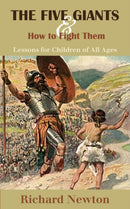 The Five Giants and How to Fight Them : Lessons for Children of All Ages-9781599253794