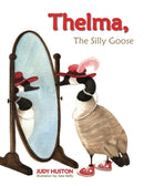 Thelma the Silly Goose-9781599267555