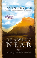 Drawing Near : A Life of Intimacy with God-9781599510095