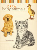 Draw Baby Animals-9781600611957