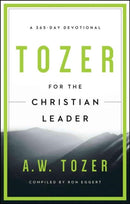 Tozer For The Christian Leader-9781600667930