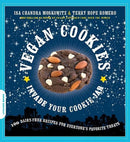 Vegan Cookies Invade Your Cookie Jar : 100 Dairy-Free Recipes for Everyone's Favorite Treats-9781600940484