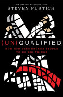 (Un)qualified: How God Uses Broken People to Do Big Things-9781601424600