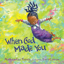When God Made You-9781601429186
