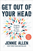 Get Out of your Head : The One Thought that Can Shift Our Chaotic Minds-9781601429643