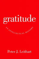 Gratitude : An Intellectual History-9781602584501