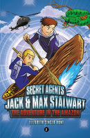 Secret Agents Jack and Max Stalwart: Book 2 : The Adventure in the Amazon: Brazil-9781602863613