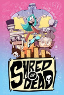 Shred or Dead-9781603095471