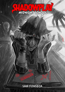 Shadowplay (Book 1): Midnight School-9781603095488