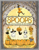 Spoops: The Little Spirits of Halloween-9781603095617
