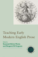 Teaching Early Modern English Prose-9781603290524