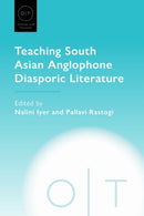 Teaching South Asian Anglophone Diasporic Literature-9781603296380