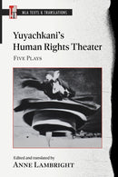 Yuyachkani's Human Rights Theater : Five Plays-9781603297035