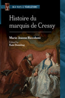 Histoire Du Marquis De Cressy : An MLA Text Edition-9781603297059