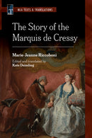 The Story of the Marquis De Cressy : An MLA Translation-9781603297073