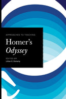 Approaches to Teaching Homer's Odyssey-9781603297103