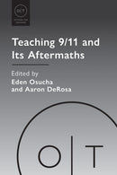 Teaching 9/11 and Its Aftermaths