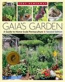 Gaia's Garden : A Guide to Home-Scale Permaculture, 2nd Edition-9781603580298