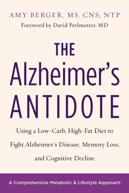 The Alzheimer''s Antidote