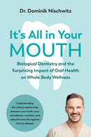 It''s All in Your Mouth
