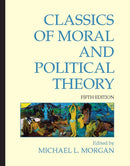 Classics of Moral and Political Theory : 5th Edition-9781603844420