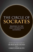 The Circle of Socrates : Readings in the First-Generation Socratics-9781603849364