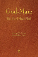 God-Man : The Word Made Flesh-9781603866927