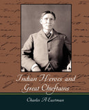 Indian Heroes and Great Chieftains-9781604247923