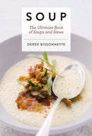 Soup : The Ultimate Book of Soups and Stews-9781604338096