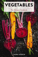 Vegetables : The Ultimate Cookbook Featuring 300+ Delicious Plant-Based Recipes (Natural Foods Cookbook, Vegetable Dishes, Cooking and Gardening Books, Healthy Food, Gifts for Foodies)-9781604339642