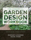 The Essential Garden Design Workbook : Completely Revised and Expanded-9781604696615