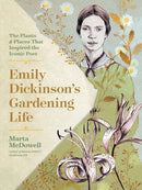 Emily Dickinson''s Gardening Life