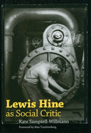 Lewis Hine As Social Critic-9781604733686