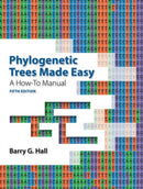 Phylogenetic Trees Made Easy : A How-To Manual-9781605357102