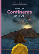 How the Continents Move-9781605375809