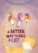 A Better Way to Bell a Cat-9781605377667