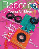 Robotics for Young Children : STEM Activities and Simple Coding-9781605545448